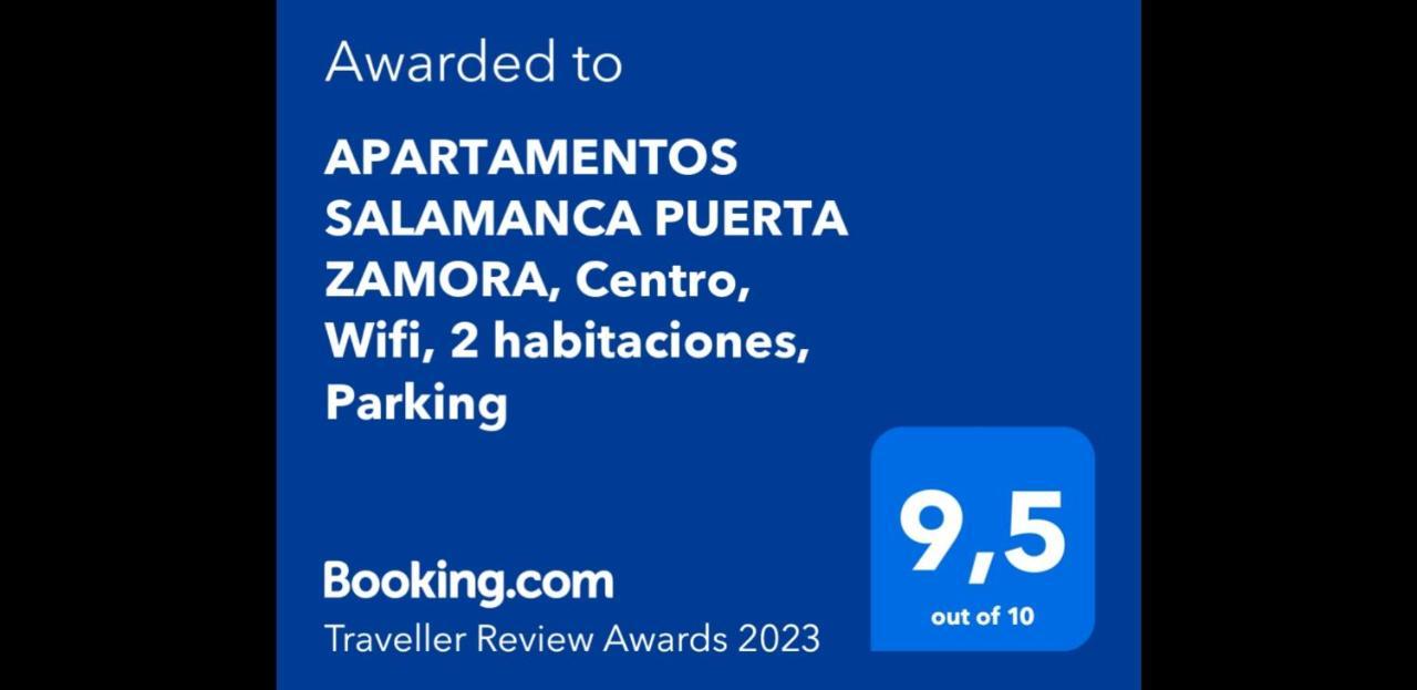 Apartamentos Salamanca Puerta Zamora, Centro, Wifi, 2 Habitaciones, Parking Exterior photo